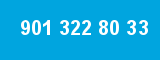 901 322 80 33 901 322 80 33